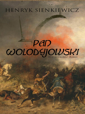 cover image of Pan Wolodyjowski (Historischer Roman)